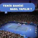 Tenis Bahisi