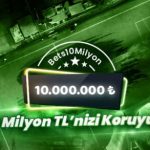 bets10 10 milyon tl Ödül