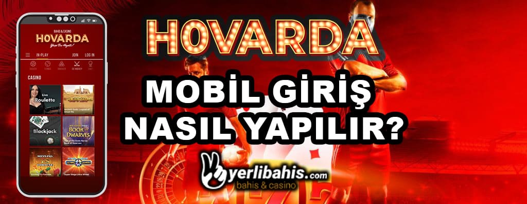 hovarda mobil giriş nasıl yapılır?